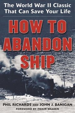 portada How to Abandon Ship: The World War II Classic That Can Save Your Life (en Inglés)