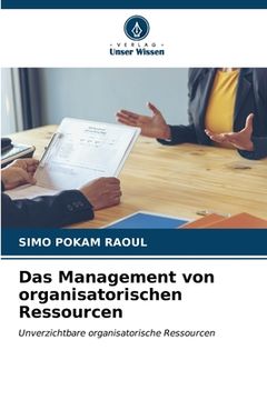 portada Das Management von organisatorischen Ressourcen (en Alemán)