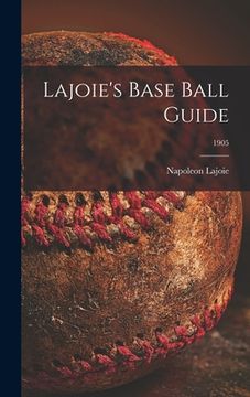 portada Lajoie's Base Ball Guide; 1905 (en Inglés)