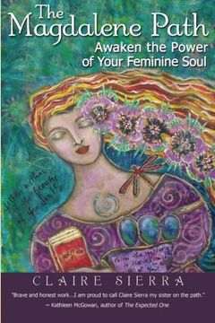 portada The Magdalene Path: Awaken the Power of Your Feminine Soul (en Inglés)