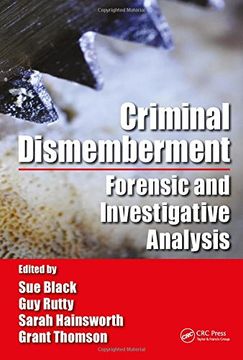 portada Criminal Dismemberment: Forensic and Investigative Analysis