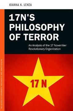 portada n17's philosophy of terror: an analysis of the 17 november revolutionary organization