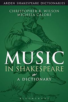 portada Music in Shakespeare: A Dictionary (Arden Shakespeare Dictionaries) (in English)