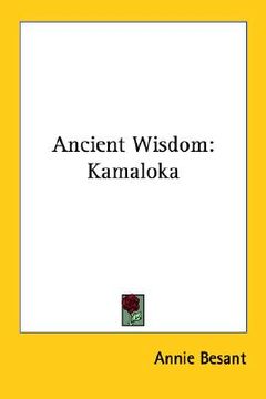 portada ancient wisdom: kamaloka (en Inglés)