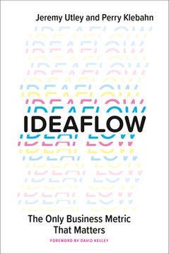 portada Ideaflow: The Only Business Metric That Matters (en Inglés)