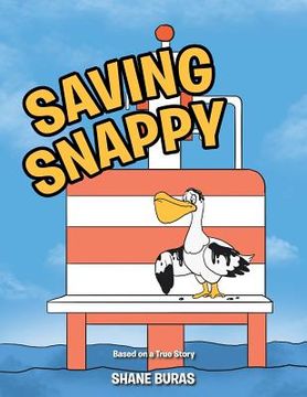 portada Saving Snappy: Based on a True Story (en Inglés)