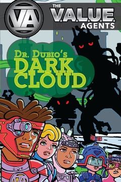 portada The VALUE Agents: Dr. Dubio's Dark Cloud