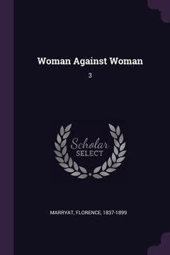 portada Woman Against Woman: 3 (in English)