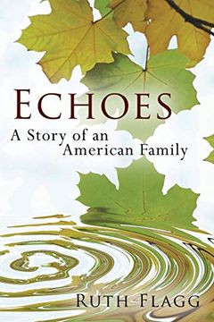 portada Echoes: A Story of an American Family (en Inglés)