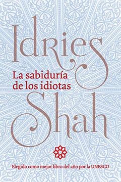 portada La Sabidur a de los Idiotas: (Versi n de Bolsillo) (in Spanish)