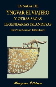 portada La Saga de Yngvar el Viajero y Otras Sagas Legendarias de Islandia