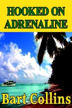 portada hooked on adrenaline (en Inglés)