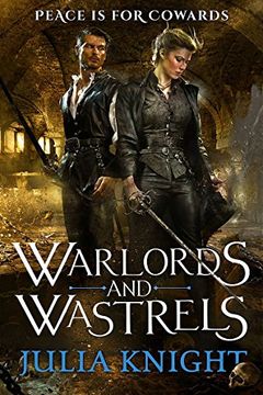 portada Warlords and Wastrels: The Duellists: Book Three (Duellists Trilogy)