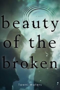 portada Beauty of the Broken