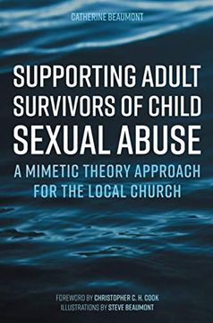 portada Supporting Adult Survivors of Child Sexual Abuse: A Mimetic Theory Approach for the Local Church (en Inglés)
