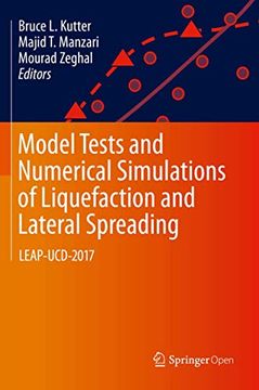 portada Model Tests and Numerical Simulations of Liquefaction and Lateral Spreading: Leap-Ucd-2017 (in English)