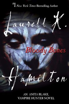 portada Bloody Bones: An Anita Blake, Vampire Hunter Novel (en Inglés)