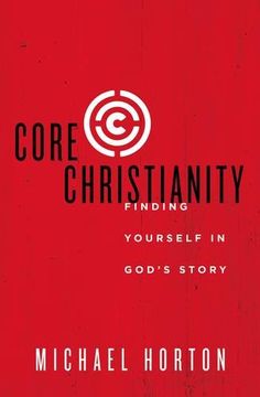 portada Core Christianity: Finding Yourself in God's Story (en Inglés)