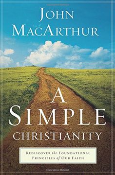 portada A Simple Christianity: Rediscover the Foundational Principles of Our Faith (en Inglés)