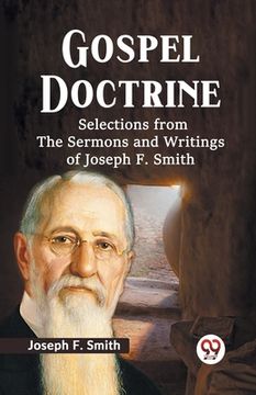 portada Gospel Doctrine Selections From The Sermons And Writings Of Joseph F. Smith