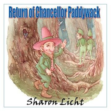 portada return of chancellor paddywack: a sequel to magic marmalade, a tale of the moonlight fairies (en Inglés)