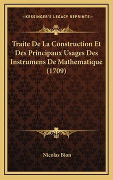 portada Traite De La Construction Et Des Principaux Usages Des Instrumens De Mathematique (1709) (in French)
