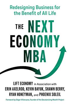 portada The Next Economy Mba: Redesigning Business for the Benefit of all Life (en Inglés)