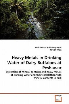portada heavy metals in drinking water of dairy buffaloes at peshawar (en Inglés)