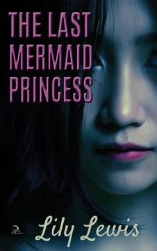 portada The Last Mermaid Princess