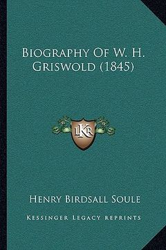 portada biography of w. h. griswold (1845) (in English)