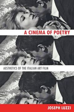 portada Cinema of Poetry: Aesthetics of the Italian Art Film (en Inglés)