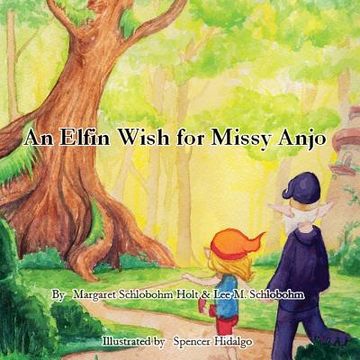 portada An Elfin Wish for Missy Anjo (en Inglés)