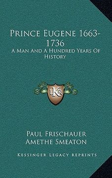 portada prince eugene 1663-1736: a man and a hundred years of history (en Inglés)
