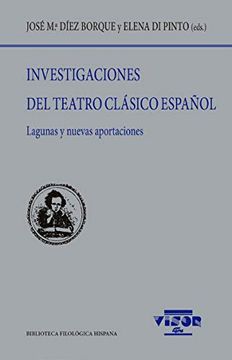 portada Investigaciones del Teatro Clásico Español: Lagunas y Nuevas Aportaciones