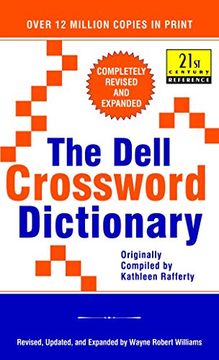 portada The Dell Crossword Dictionary: Completely Revised and Expanded (21St Century Reference) (en Inglés)