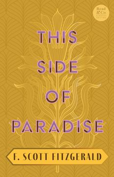 portada This Side of Paradise: With the Introductory Essay 'The Jazz Age Literature of the Lost Generation' (Read & Co. Classics Edition) (in English)