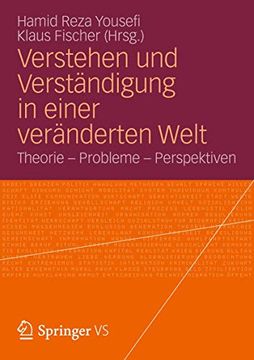 portada Verstehen und Verständigung in Einer Veränderten Welt: Theorie - Probleme - Perspektiven (en Alemán)