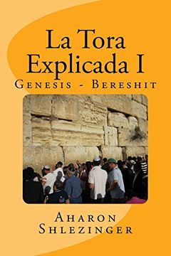 portada La Tora Explicada i: Genesis - Bereshit (in Spanish)