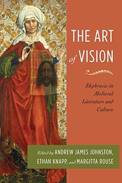 portada The art of Vision: Ekphrasis in Medieval Literature and Culture (Interventions: New Studies Medieval Cult) (en Inglés)