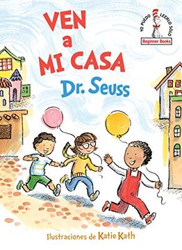 portada Ven a mi Casa (Beginner Books(R)) (in Spanish)