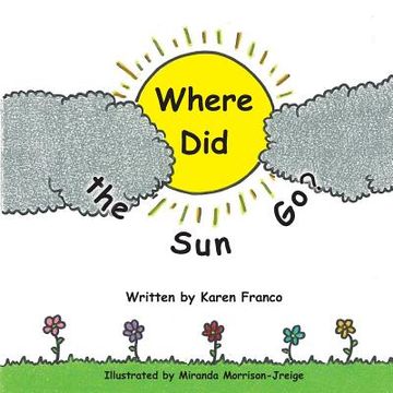 portada Where Did the Sun Go? (en Inglés)