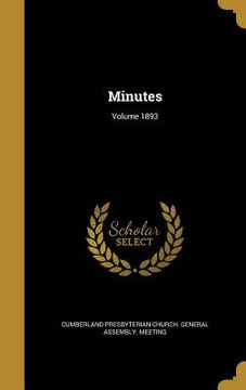 portada Minutes; Volume 1893 (en Inglés)