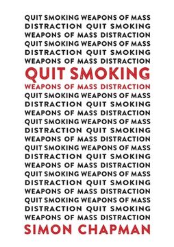 portada Quit Smoking Weapons of Mass Distraction (en Inglés)