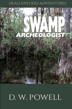 portada Swamp Archeologist (en Inglés)