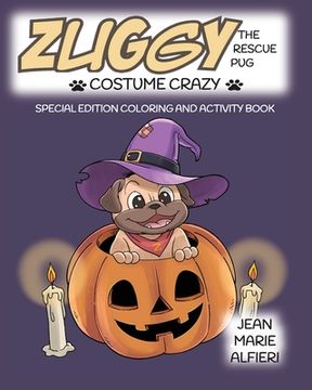 portada Zuggy the Rescue Pug - Costume Crazy (en Inglés)