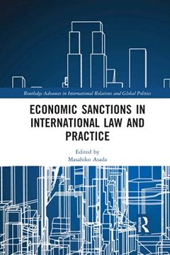 portada Economic Sanctions in International law and Practice (Routledge Advances in International Relations and Global Politics) (in English)