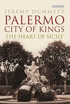 portada Palermo, City of Kings: The Heart of Sicily (en Inglés)