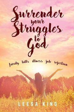 portada Surrender Your Struggles To God (en Inglés)