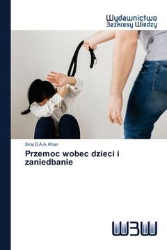 portada Przemoc wobec dzieci i zaniedbanie (in Polaco)