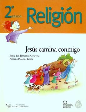 Jesús camina conmigo - 2º básico - religión